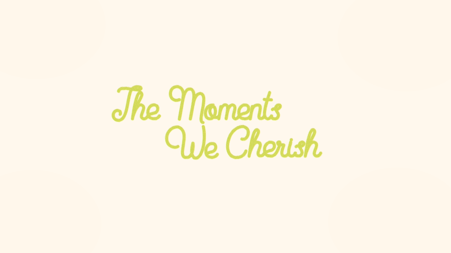 The Moments We Cherish still 2